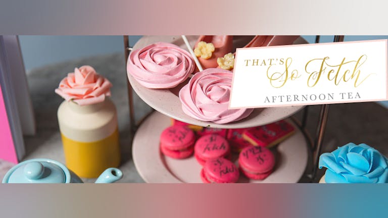 That's So Fetch Afternoon Tea - Pink Wednesdays