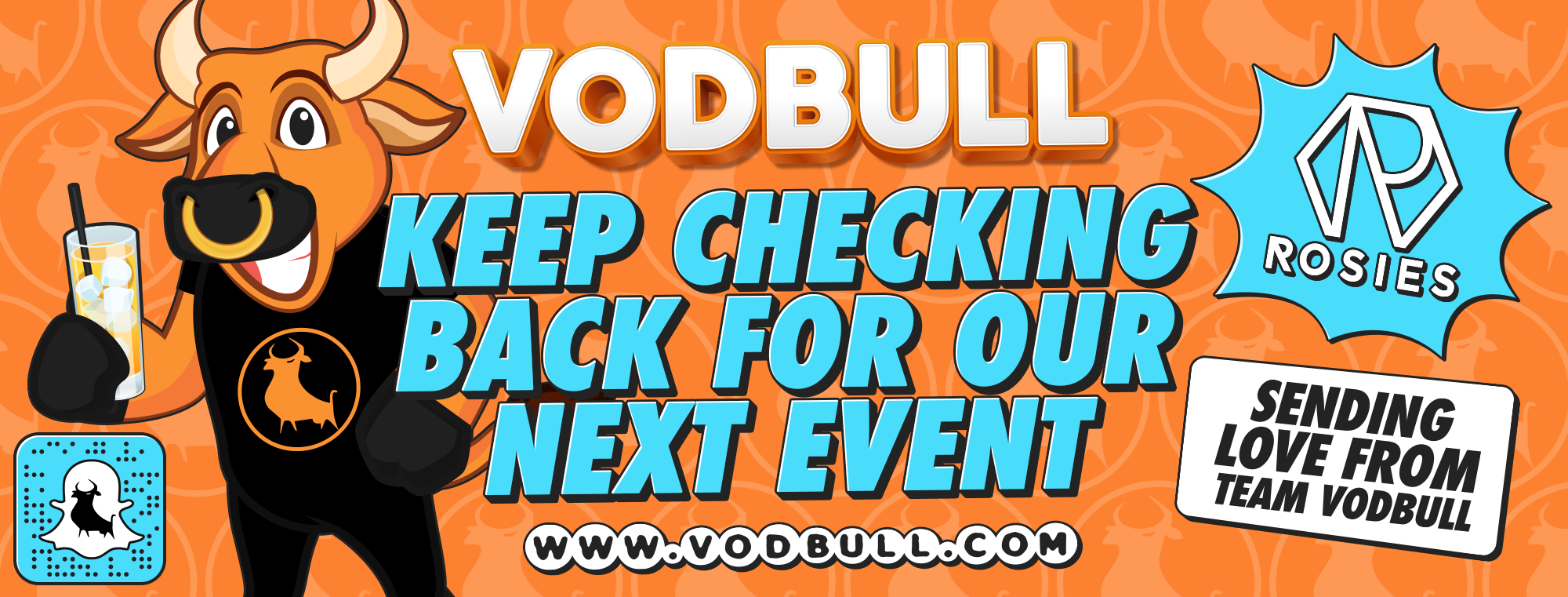 Keep your eyes peeled!! VODBULL will be back soon!!