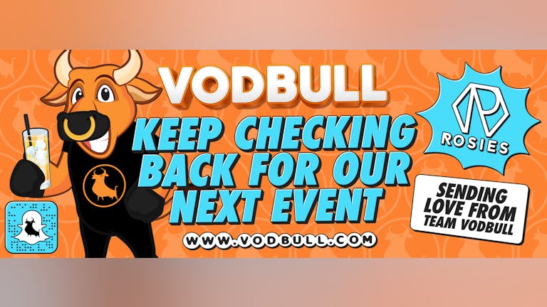 Keep your eyes peeled!! VODBULL will be back soon!!  