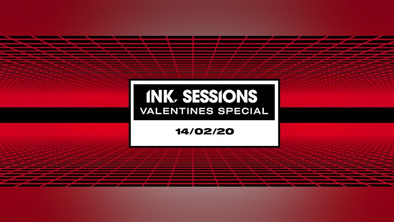 Ink Sessions - 14/02/20 (last tickets)