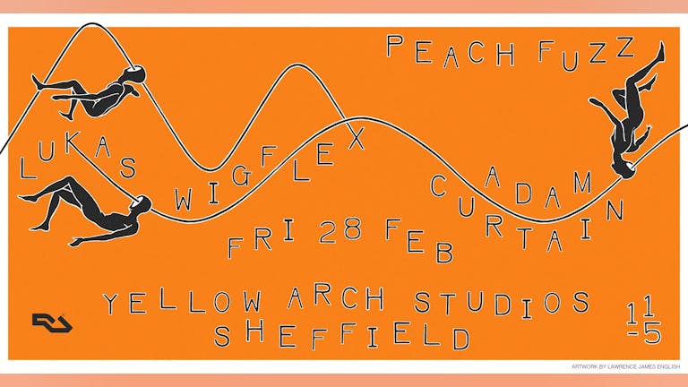 Peach Fuzz Sheffield w/ Adam Curtain, Lukas Wigflex