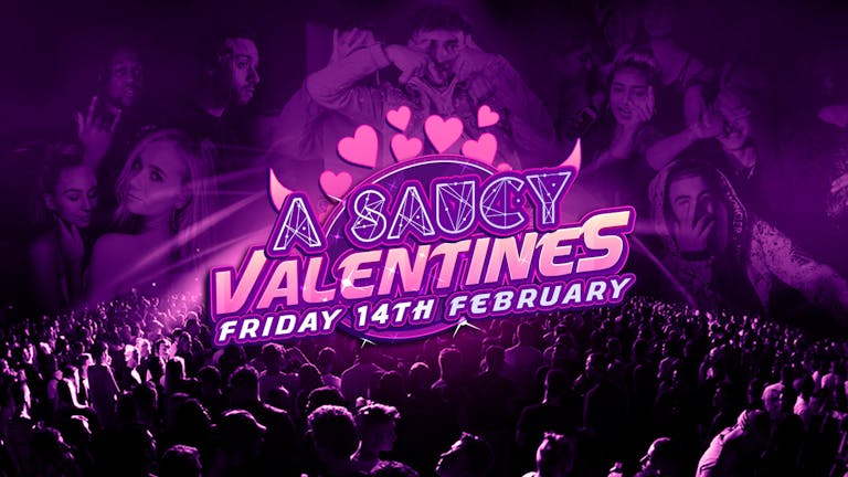 Saucy London /// Valentine's Day Special! ❤️// This event will SELL OUT!
