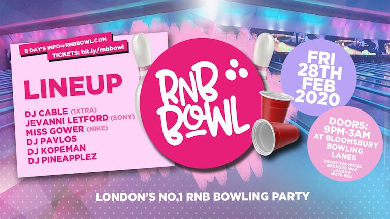 RnB Bowl - London's No.1 RnB Party!