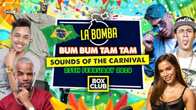 La Bomba / Bum Bum Tam Tam / Sound Of The Carnival - LAST 20 TICKETS