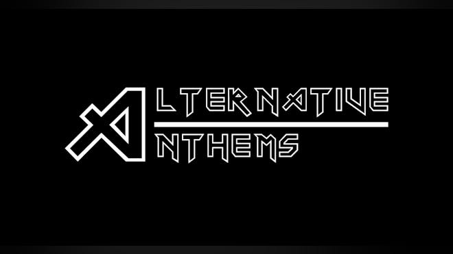 Alternative Anthems Exeter