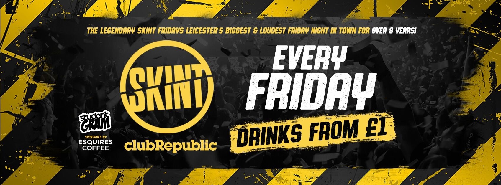 ★ SKINT Fridays ★ Skint Helmet Give A Way ★ £1 Drinks ALL Night! ★