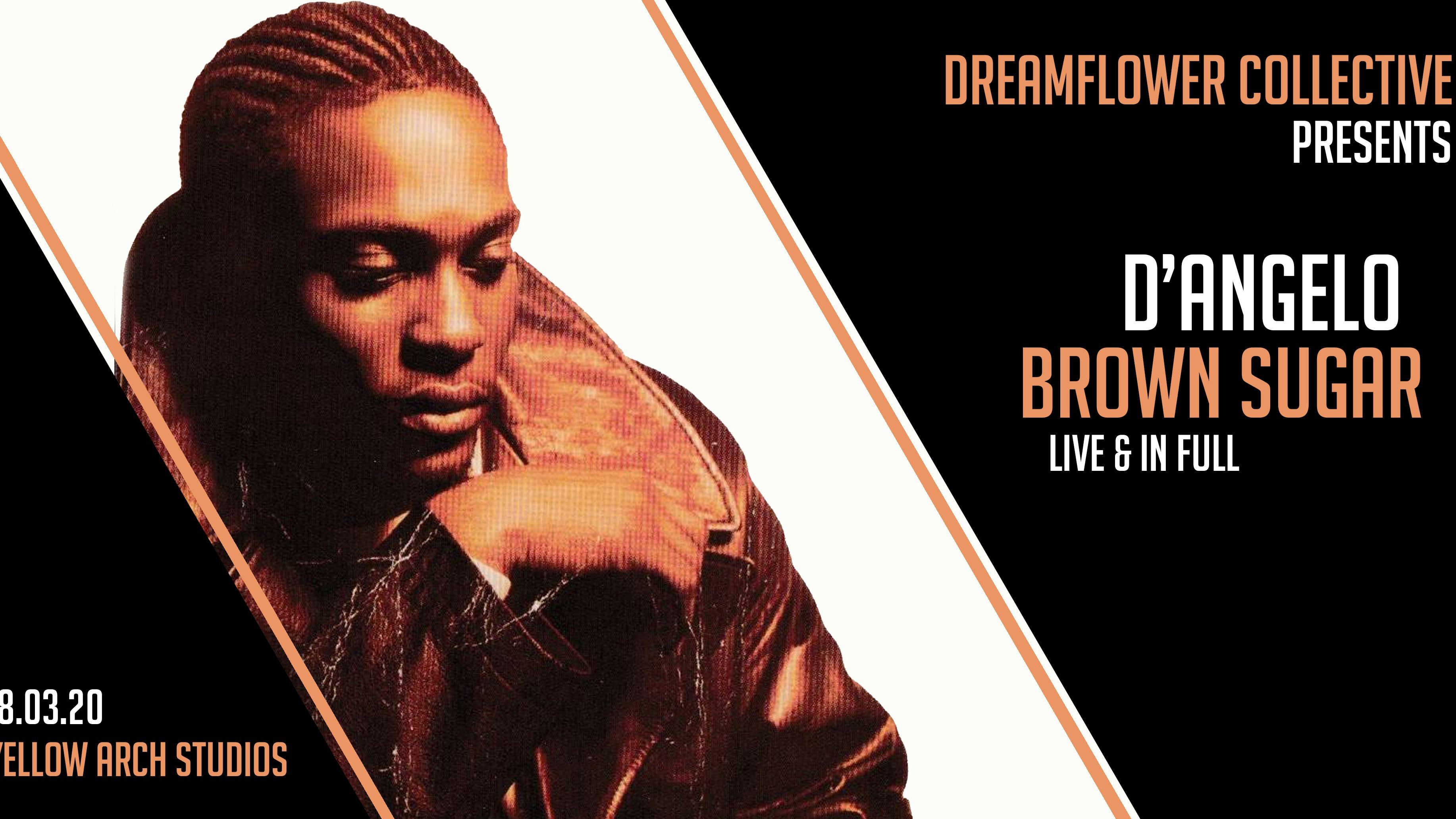 Dreamflower Collective pres. D’Angelo ‘Brown Sugar’ live