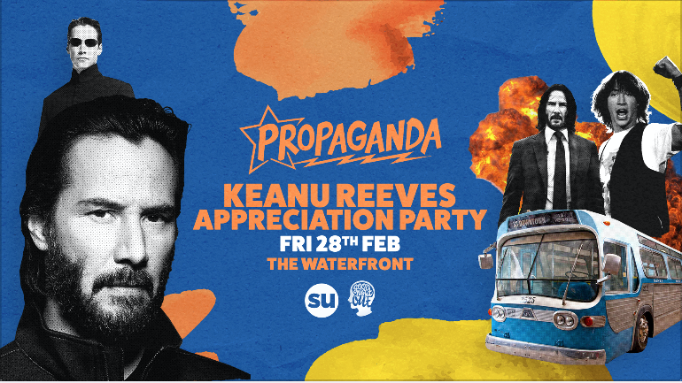 Propaganda Norwich – Keanu Reeves Appreciation Party!