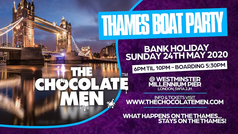 Chocolate City London Fantasy Boat Party w/ The Chocolate Men