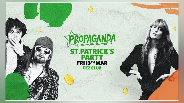 Propaganda Cambridge - St Patrick's Party