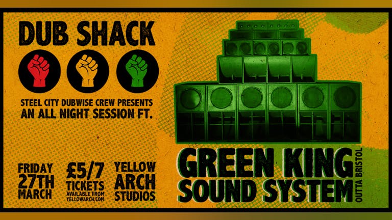 CACNELLED DUB SHACK // Green King Sound System