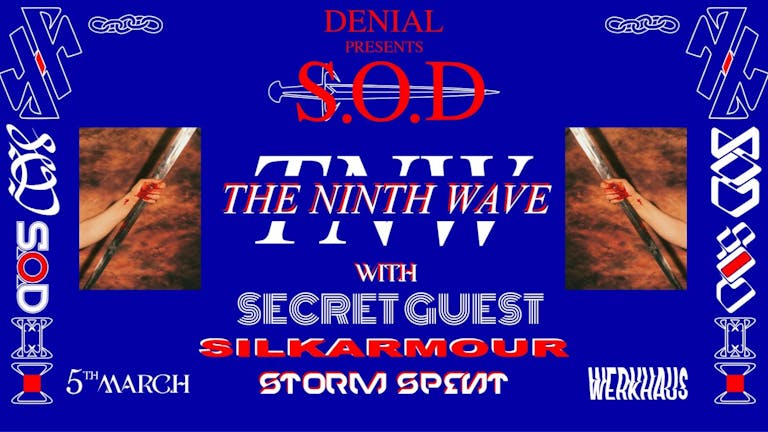 S.O.D Presents: The Ninth Wave