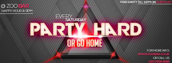 Party Hard Or Go Home At Zoo Bar Club London On 7th Mar Fatsoma