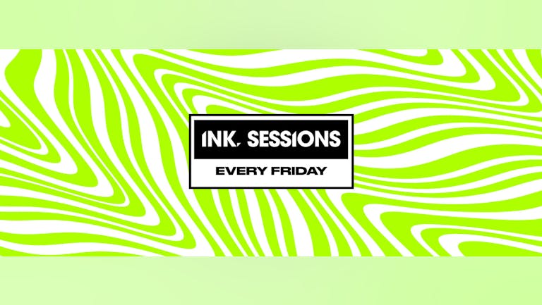 Ink Sessions - 28/02/20 (150 tickets left)