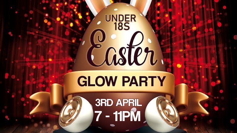 West Midlands Biggest Under 18s Easter Glow Party