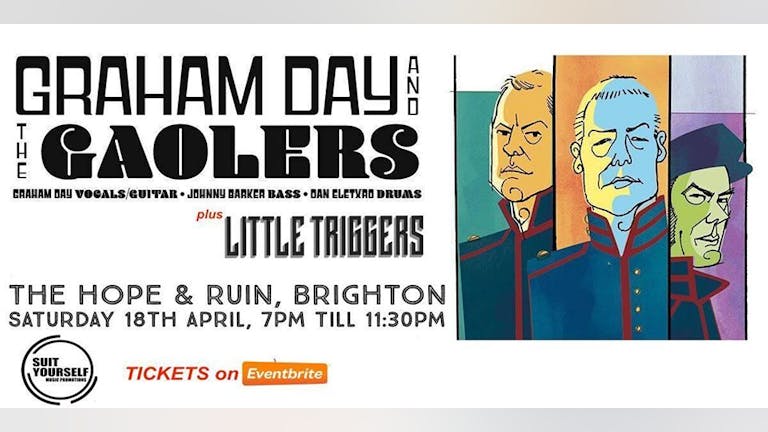 *CANCELLED* Graham Day & The Gaolers + Little Triggers