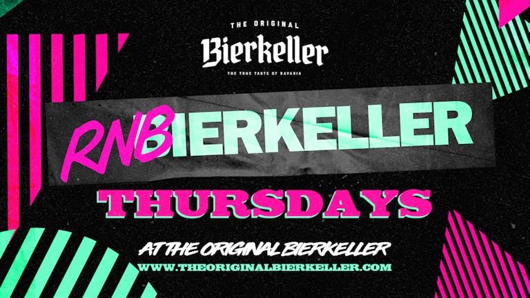 Thursday - RnBierkeller 
