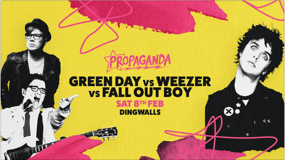 Propaganda London – Green Day Vs Weezer Vs Fall Out Boy