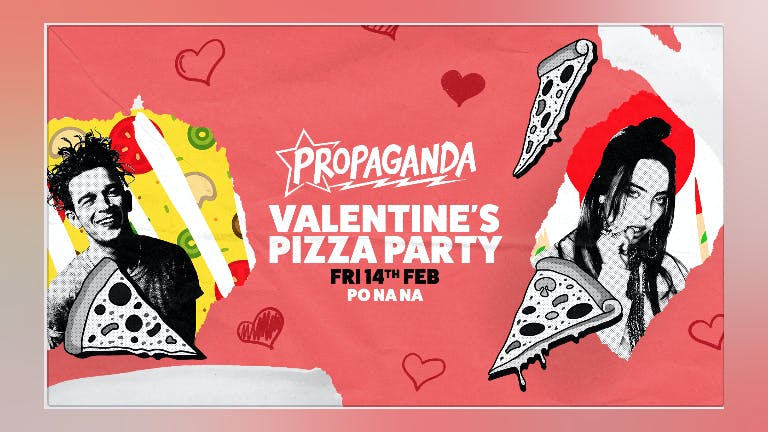 Propaganda Bath - Valentine's Pizza Party!