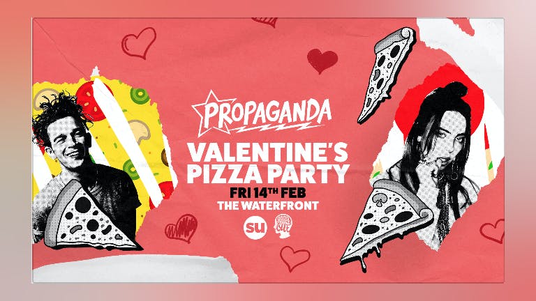 Propaganda Norwich - Valentine's Pizza Party!