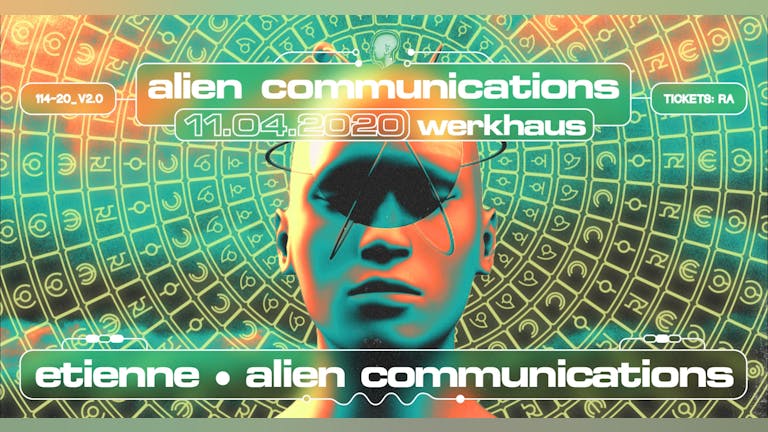 Postponed: Alien Communications x Etienne
