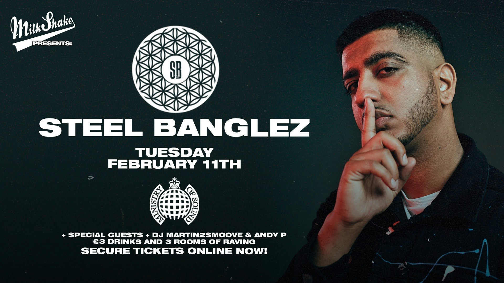 Milkshake, Ministry of Sound Presents: STEEL BANGLEZ  ? TONIGHT!