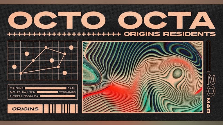 Origins: Octo Octa
