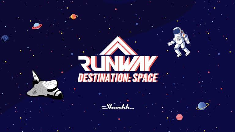 RUNWAY FRIDAYS // DESTINATION: SPACE