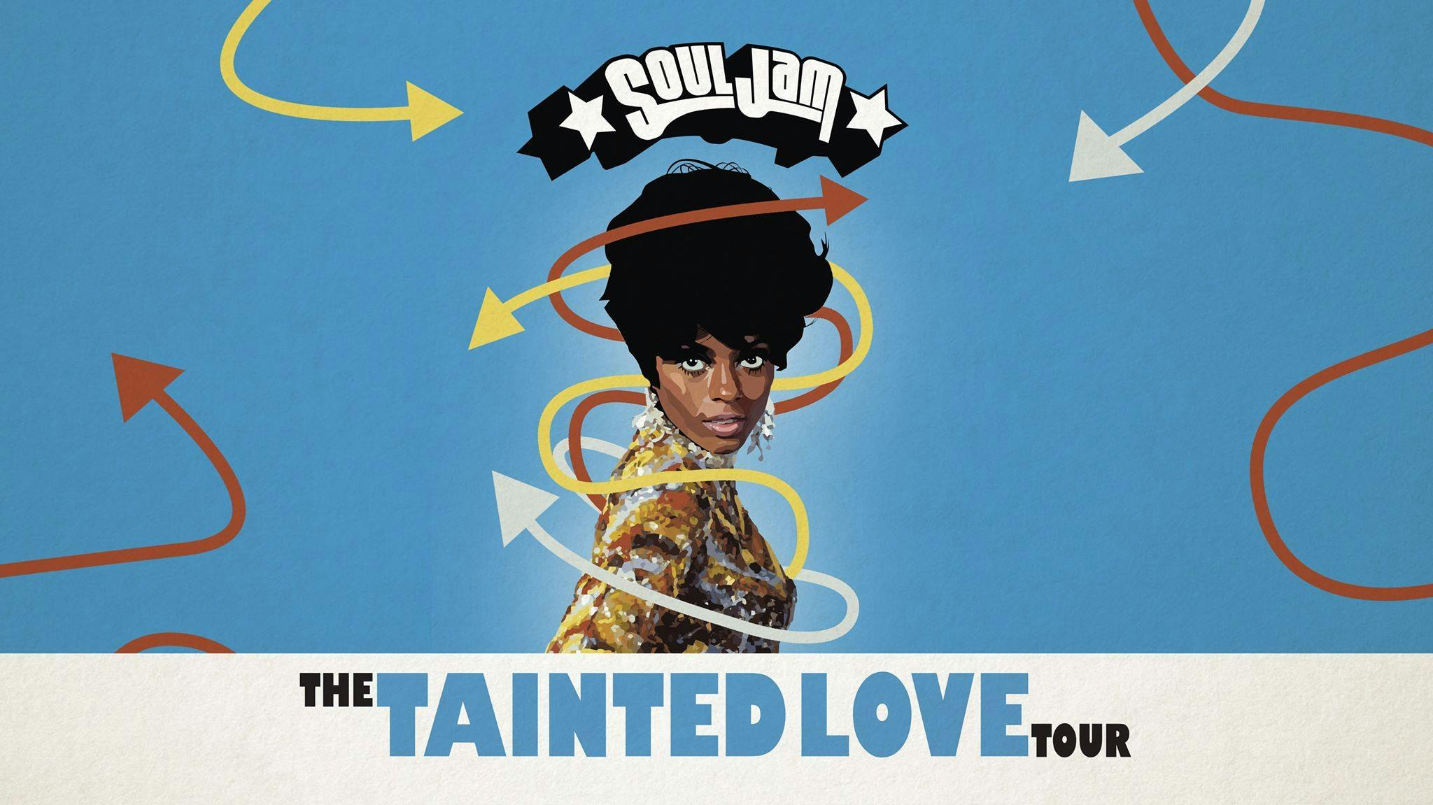 SoulJam / The Tainted Love Tour