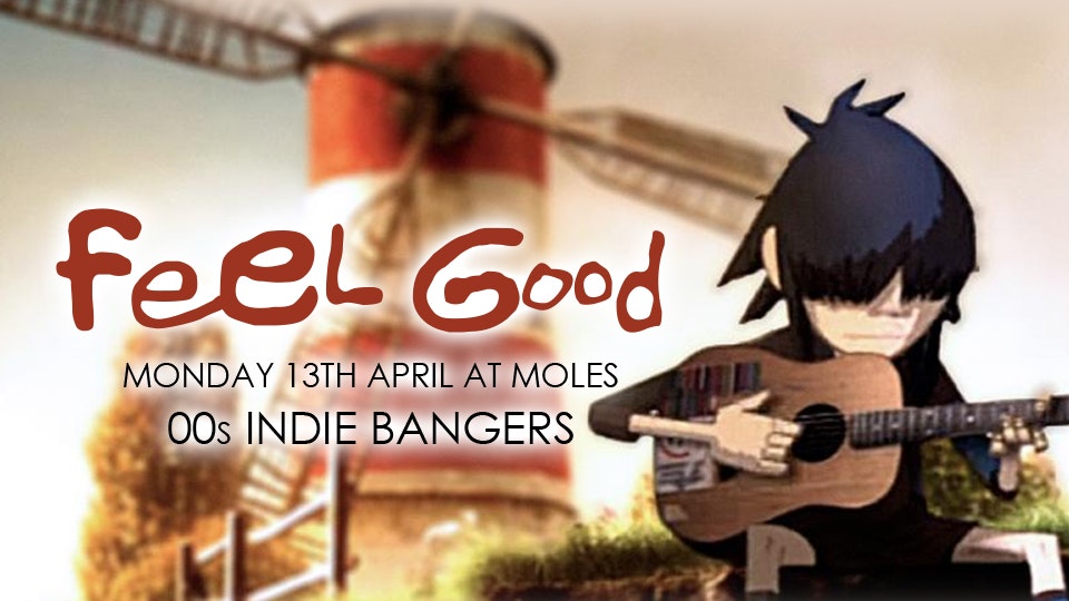 Feel Good – A Night of 00’s Indie Bangers & 99p REAL Jagerbombs!