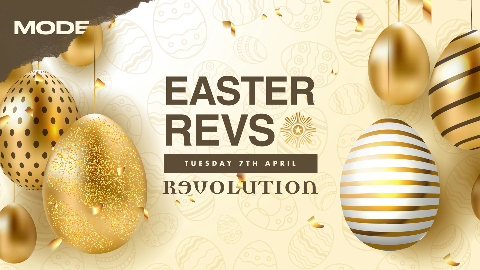 Mode Presents: Easter Revs – 7th April