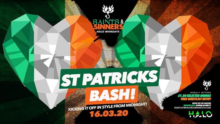 Halo Mondays St Paddy's Day Party - 16/03 - Saints & Sinners //// Drinks from £1.50 - Bournemouth's Biggest Student Night // Bournemouth Freshers