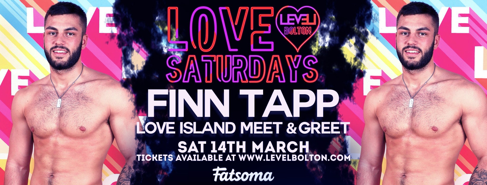 Love Saturdays presents – Love island – Finn Tapp – Winner 2020- Meet and Greet
