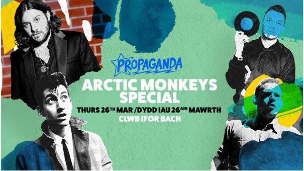 Propaganda Cardiff – Arctic Monkeys Special
