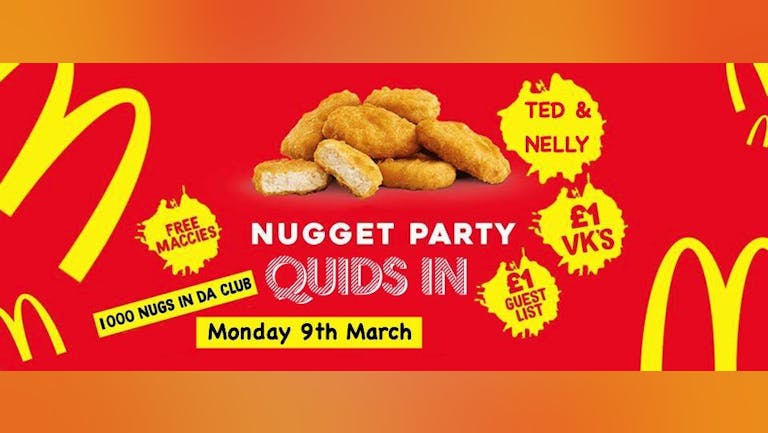 Quids IN: Nugget Party