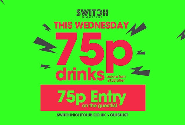 Juicy Wednesday's 75p Entry + Drinks