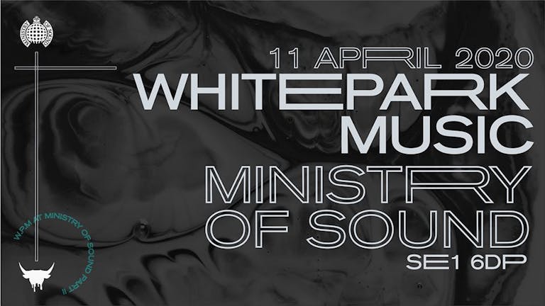  Whitepark Music at Ministry of Sound (Round 2)