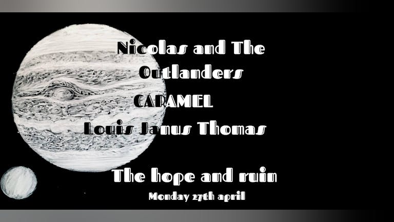 *CANCELLED* Nicolas & The Outlanders + Caramel + Louis Janus Thomas