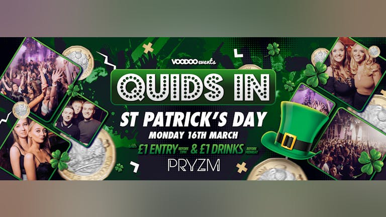Quids In St Paddys Special!