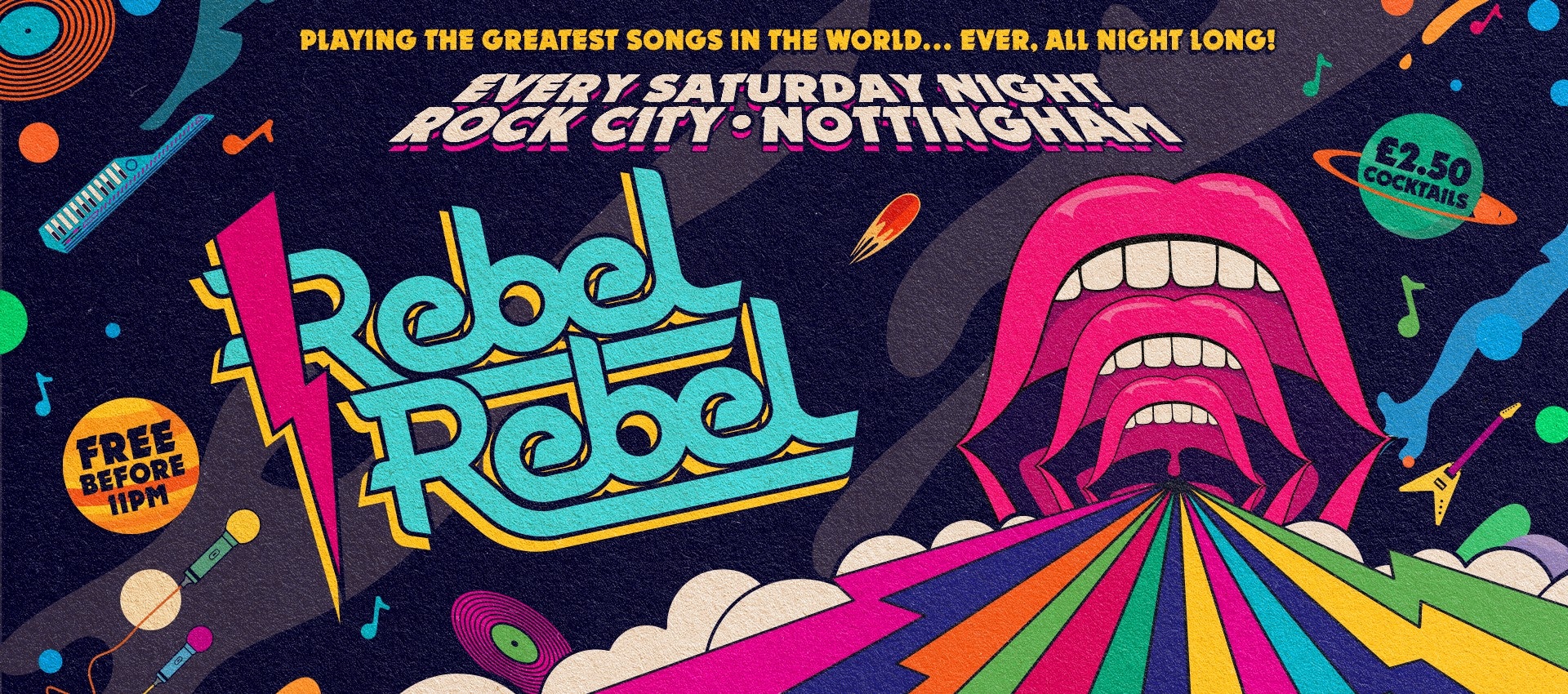 Rebel Rebel — Nottingham’s Biggest Saturday Night Out!