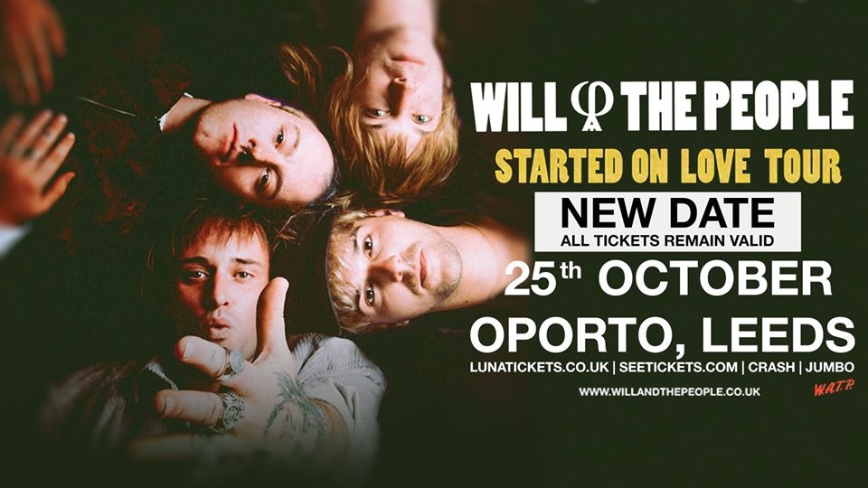 Will & The People – new date