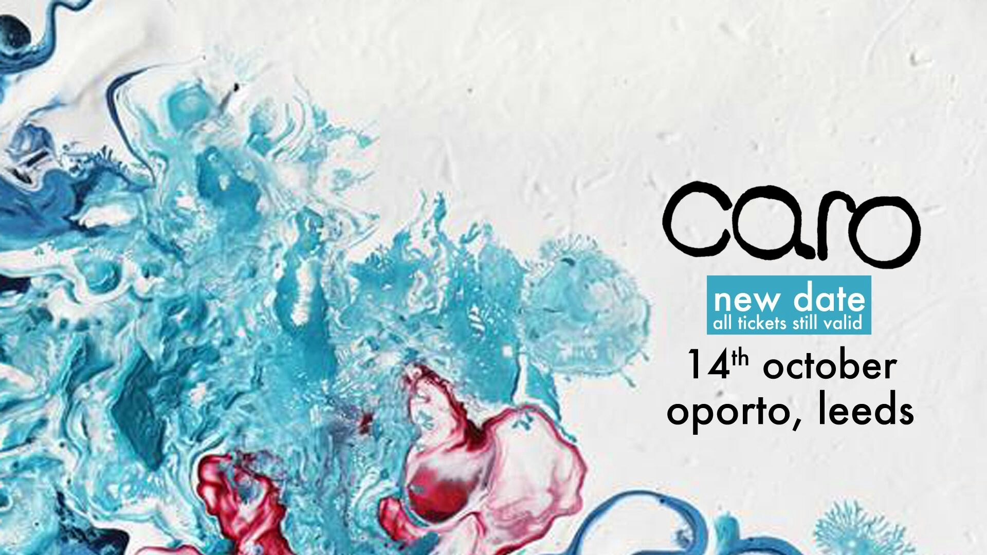 Caro – new date