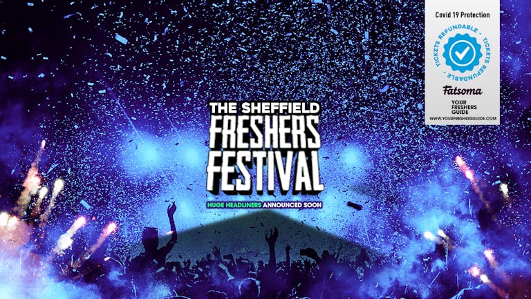 The 2020 Sheffield Freshers Festival // Sheffield Freshers 2020