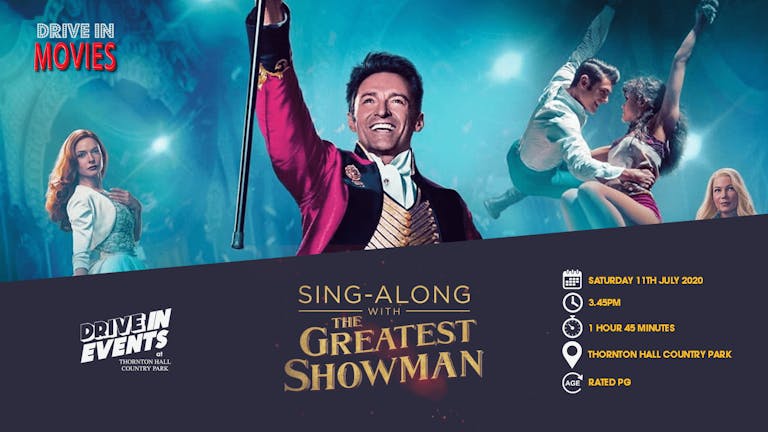 The Greatest Showman Sing-A-Long (Live show with A Million Dreams) 
