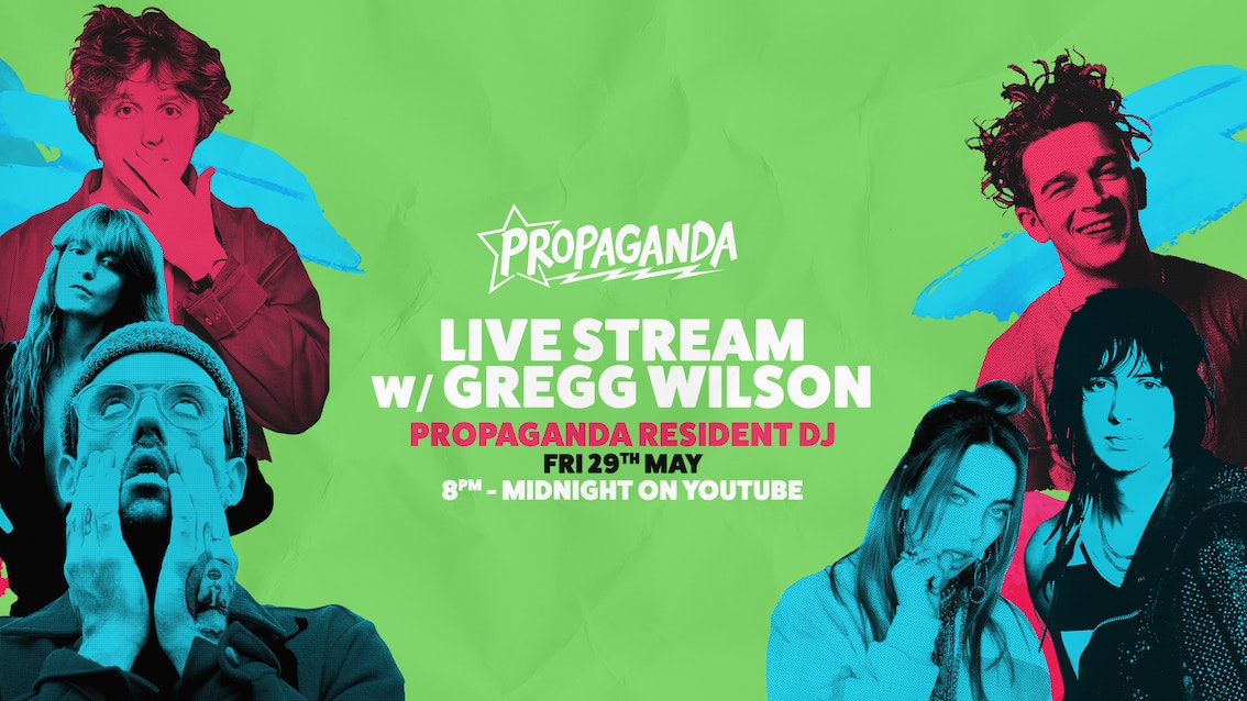 Propaganda Live Stream with Gregg Wilson (Propaganda resident DJ)