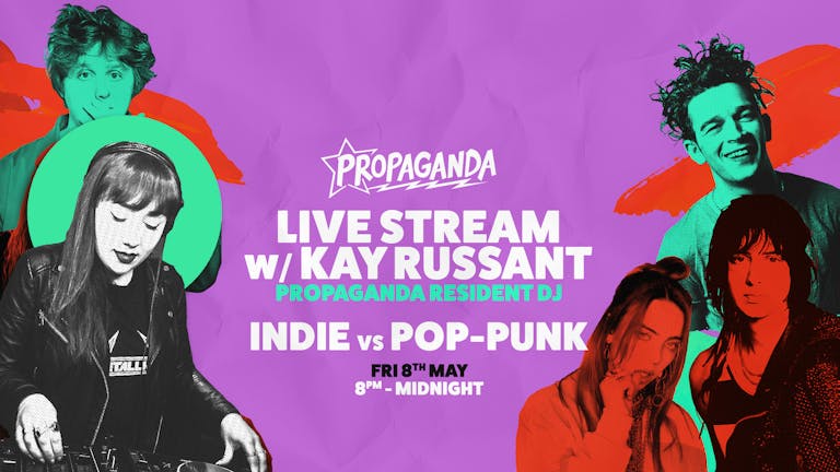 Propaganda YouTube Live Stream with Kay Russant - Indie vs Pop-Punk Special!