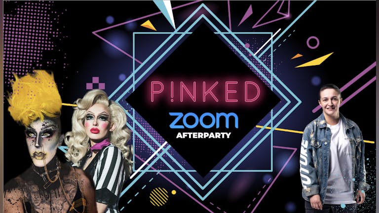 PINKED: The Zoom After Party