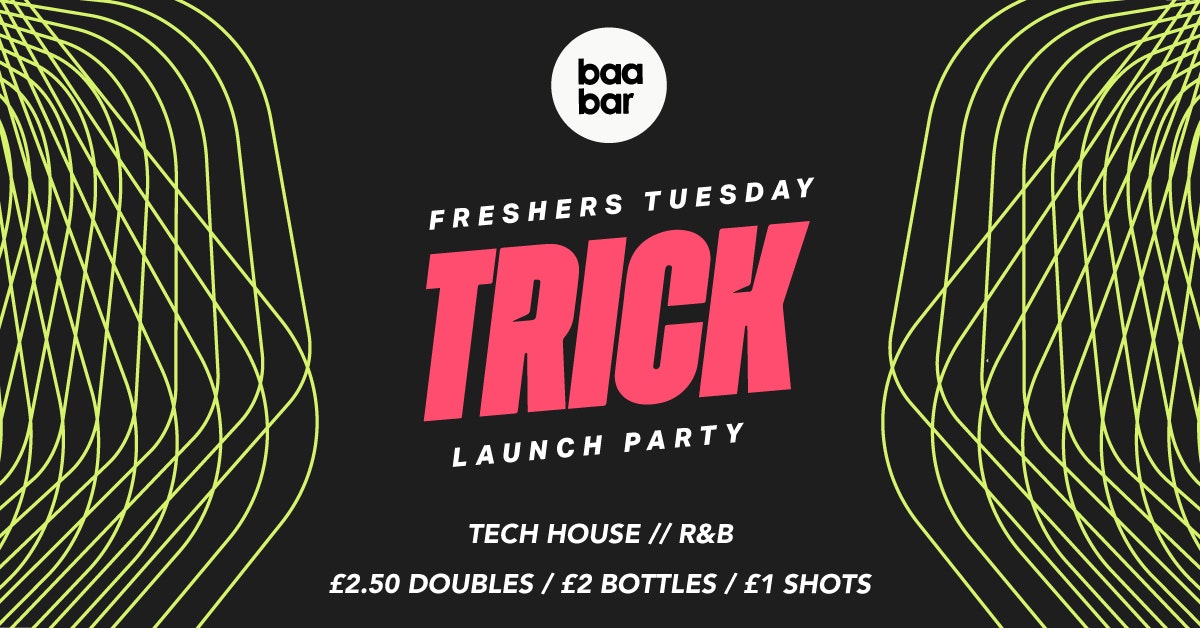 Trick : Freshers Tuesday : Baa Bar