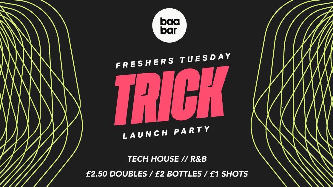 Trick : Freshers Tuesday : Baa Bar