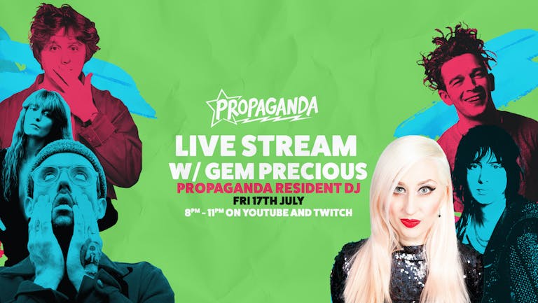 Propaganda Live Stream with Gem Precious (Propaganda resident DJ)